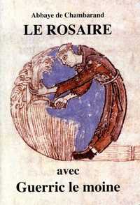 Picture of Le Rosaire - Textes de Guerric le moine