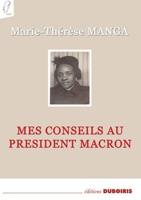 Image de MES CONSEILS AU PRéSIDENT MACR