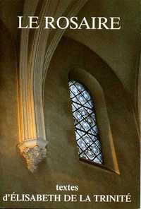 Picture of Le Rosaire - Textes d'Élisabeth de la Trinité
