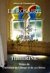Picture of Le Rosaire - Tibhirine - Textes de Christian de Chergé et de ses frères