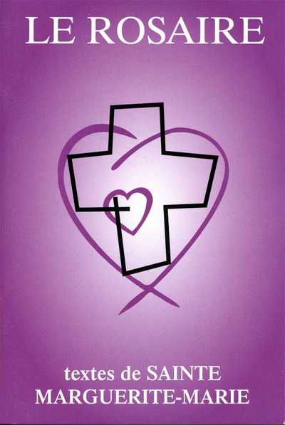 Image de Le Rosaire - Textes de sainte Marguerite-Marie
