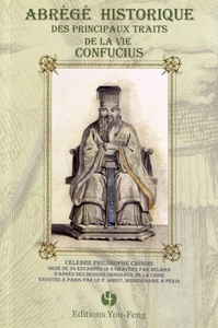 Image de Abrégé historique des principaux traits de la vie de Confucius - célèbre philosophe chinois...