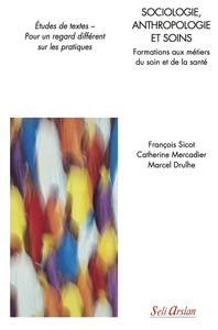 Image de Sociologie, anthropologie et soins - Formations aux métiers du soin et de la santé