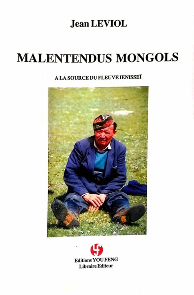 Image de Malentendus mongols - à la source du fleuve Ienisseï
