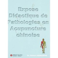 Picture of Exposé didactique de pathologies en acupuncture chinoise
