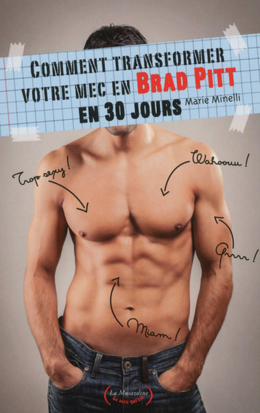 Picture of Comment transformer votre mec en Brad Pitt en 30 jours