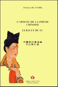 Image de L'APOGEE DE LA POESIE CHINOISE : LI BAI ET DU FU