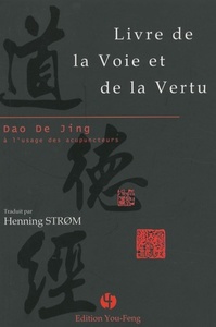 Image de Livre de la voie et de la vertu - Dao de jing à l'usage des acupuncteurs