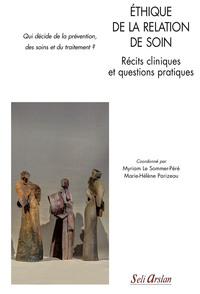 Picture of Éthique de la relation de soin - Récits cliniques et questions pratiques