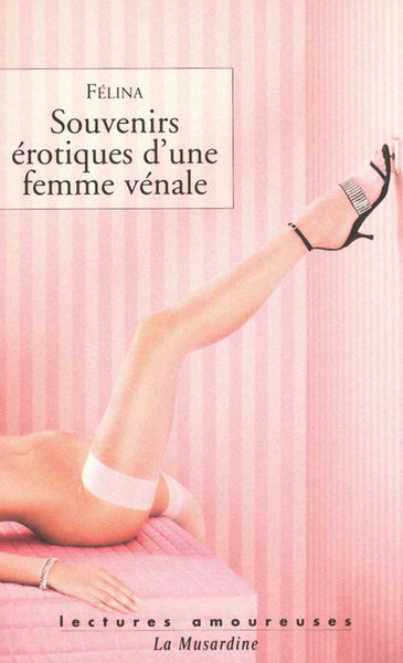 Image de Souvenirs érotiques d'une femme vénale