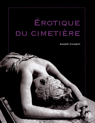 Picture of Erotique du cimetière
