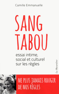 Image de Sang tabou - Essai intime, social et culturel sur les règles