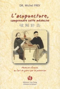 Picture of L'acupuncture - comprendre cette médecine