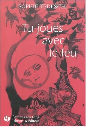 Image de Tu joues avec le feu