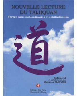Picture of NOUVELLE LECTURE DU TAIJIQUAN VOYAGE ENTRE MATERIALISATION ET SPIRITUALISATION