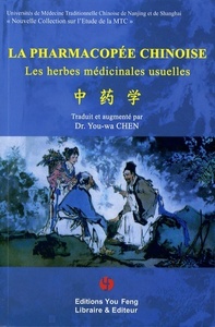 Picture of La pharmacopée chinoise - les herbes médicinales usuelles