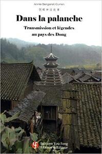 Image de DANS LA PALANCHE : TRANSMISSIONS ET LEGENDES DES DONG