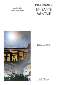 Picture of L’infirmier en santé mentale