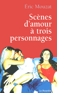 Image de Scènes d'amour à trois personnages