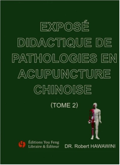 Image de Exposé didactique de pathologies en acupuncture chinoise