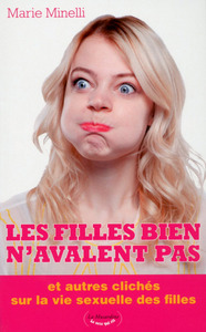 Picture of Les filles bien n'avalent pas