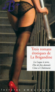 Picture of Trois romans érotiques de La Brigandine