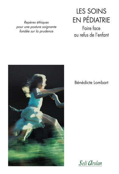 Picture of Les soins en pédiatrie - Faire face au refus de l’enfant