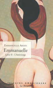 Picture of Emmanuelle - Livre II : L'antivierge