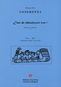 Picture of C'est du chinois pour tous ! - manuel pour débutant