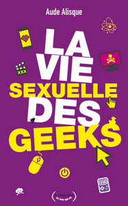Picture of La Vie sexuelle des geeks