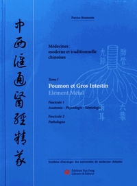 Image de Médecines moderne et traditionnelle chinoises - fascicule 1, anatomie, physiologie, sémiologie