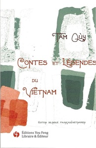 Image de CONTES ET LEGENDES DU VIETNAM (BILINGUE FRANCAIS VIETNAMIEN) - EDITION BILINGUE