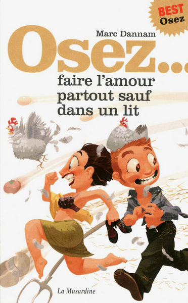 Picture of Osez faire l'amour partout sauf dans un lit. Nouvelle édition