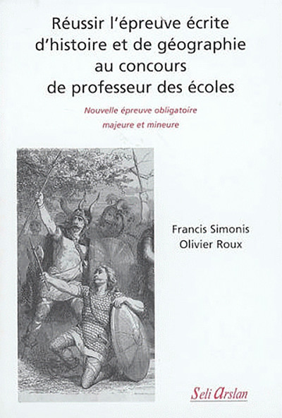 Picture of Réussir l'épreuve écrite d'histoire et de géographie au concours de profeseurs des écoles