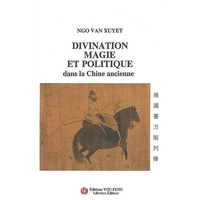 Picture of DIVINATION, MAGIE ET POLITIQUE DANS LA CHINE ANCIENNE