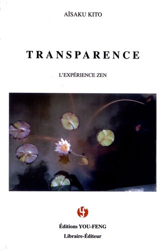 Image de TRANSPARENCE - L'EXPÉRIENCE ZEN