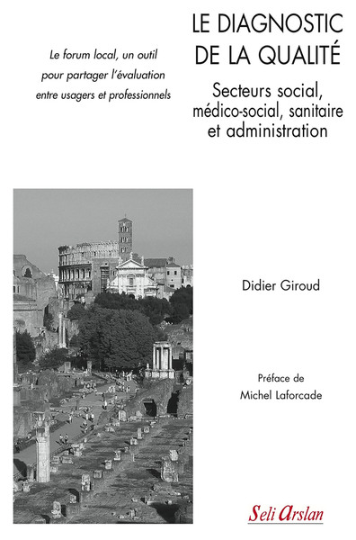 Picture of Le diagnostic de la qualité - Secteurs social, médico-social, sanitaire et administration