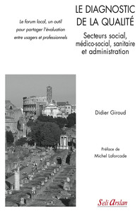 Picture of Le diagnostic de la qualité - Secteurs social, médico-social, sanitaire et administration