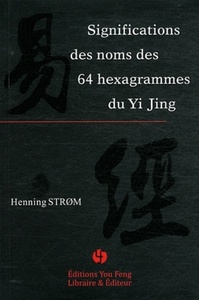 Image de Significations des noms des 64 hexagrammes du Yi jing