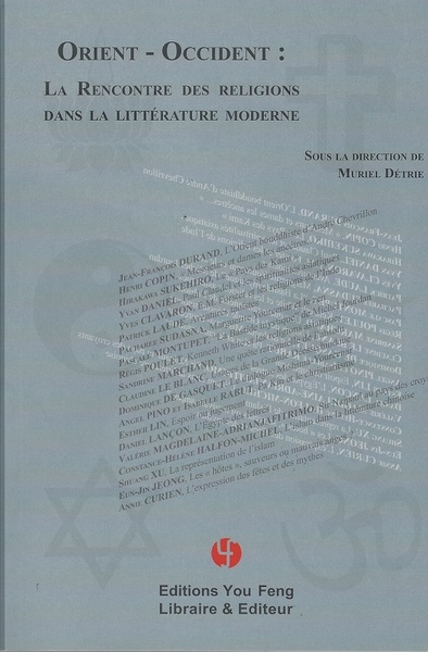 Image de Orient-Occident - la rencontre des religions dans la littérature moderne