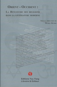 Image de Orient-Occident - la rencontre des religions dans la littérature moderne