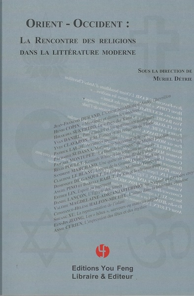 Picture of Orient-Occident - la rencontre des religions dans la littérature moderne