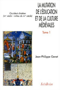 Picture of La mutation de l'éducation et de la culture médiévales - Tome 1