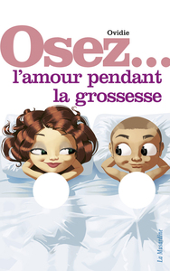 Image de Osez l'amour pendant la grossesse