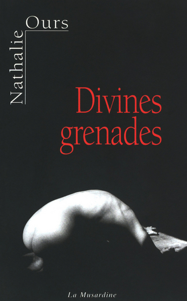 Image de Divines grenades