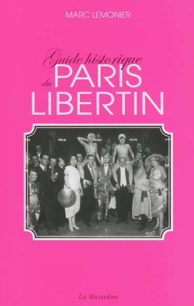Image de Guide historique du Paris libertin