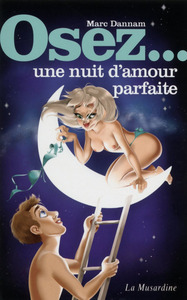 Picture of Osez une nuit d'amour parfaite