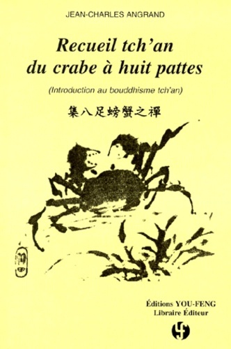 Image de Recueil tch'an du crabe à huit pattes - introduction au bouddhisme tch'an