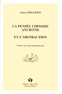Picture of La pensée chinoise ancienne et l'abstraction