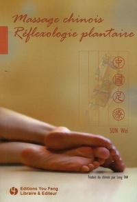 Image de Massage chinois, réflexologie plantaire - manuel de massage réflexe plantaire pratique et facile à apprendre, vous aide à soulager vos doul